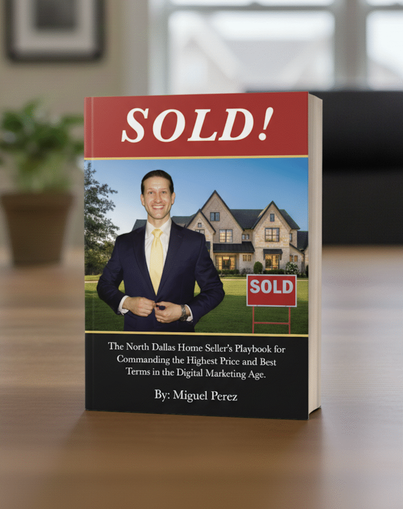 Cover of The North Dallas Home Seller's Playbook by Miguel Perez, McKinney Real Estate Strategist.
